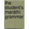 The Student's Maráthí Grammar door Onbekend