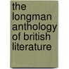 The Longman Anthology Of British Literature door Onbekend