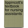 Lippincott's Textbook for Nursing Assistants door Onbekend