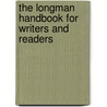 The Longman Handbook for Writers and Readers door Onbekend