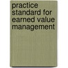 Practice Standard For Earned Value Management door Onbekend