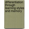 Differentiation Through Learning Styles and Memory door Onbekend