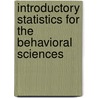 Introductory Statistics For The Behavioral Sciences door Onbekend