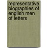 Representative Biographies of English Men of Letters door Onbekend