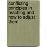 Conflicting Principles in Teaching and How to Adjust Them door Onbekend