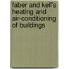 Faber And Kell's Heating And Air-Conditioning Of Buildings door Onbekend