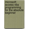 Microsoft Access Vba Programming For The Absolute Beginner door Onbekend