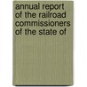 Annual Report of the Railroad Commissioners of the State of door Onbekend