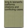 King & Leonard's California Citations And Conflicting Cases by Unknown