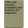 Miller And Freund's Probability And Statistics For Engineers door Onbekend