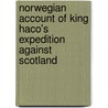 Norwegian Account of King Haco's Expedition Against Scotland door Onbekend