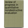 Review Of Progress In Quantitative Nondestructive Evaluation door Onbekend