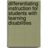 Differentiating Instruction for Students with Learning Disabilities door Onbekend