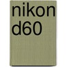 Nikon D60 by Unknown