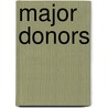 Major Donors door Onbekend