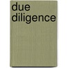 Due Diligence by Unknown