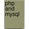 Php And Mysql door Onbekend