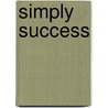 Simply Success door Onbekend