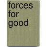 Forces for Good door Onbekend