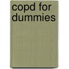 Copd For Dummies by Unknown