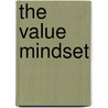 The Value Mindset door Onbekend