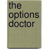 The Options Doctor by Unknown