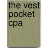 The Vest Pocket Cpa by Unknown