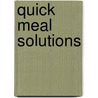 Quick Meal Solutions door Onbekend