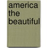 America the Beautiful door Onbekend