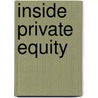Inside Private Equity door Onbekend