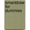 SmartDraw For Dummies door Onbekend