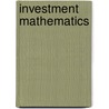 Investment Mathematics by Unknown