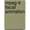 Mpeg-4 Facial Animation door Onbekend