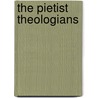 The Pietist Theologians door Onbekend