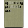 Optimising Pesticide Use door Onbekend