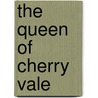 The Queen of Cherry Vale door Onbekend