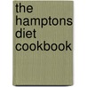 The Hamptons Diet Cookbook door Onbekend