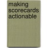 Making Scorecards Actionable door Onbekend