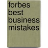 Forbes Best Business Mistakes by Unknown