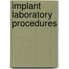 Implant Laboratory Procedures door Onbekend