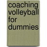 Coaching Volleyball For Dummies by Unknown