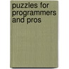 Puzzles for Programmers and Pros by Unknown