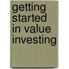 Getting Started in Value Investing door Onbekend