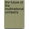 The Future of the Multinational Company door Onbekend