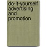 Do-It-Yourself Advertising and Promotion door Onbekend
