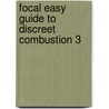 Focal Easy Guide to Discreet Combustion 3 door Onbekend