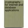 Cryptography for Internet and Database Applications door Onbekend