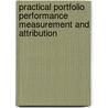 Practical Portfolio Performance Measurement and Attribution by Unknown