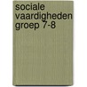 Sociale vaardigheden groep 7-8 by Unknown