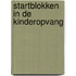 Startblokken in de kinderopvang